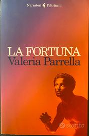 La Fortuna  Valeria Parrella 9788807034862