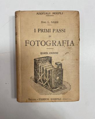 manuale hoepli primi passi in fotografia anno 1917