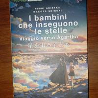 I bambini che inseguono le stelle - Agartha