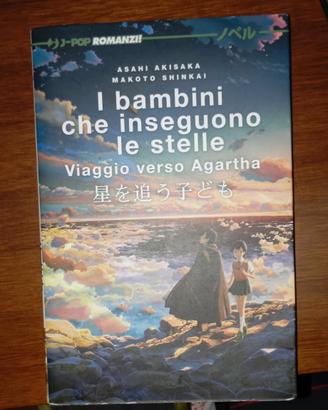 I bambini che inseguono le stelle - Agartha