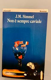 Non è sempre caviale - J.M.Simmel