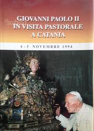 Giovanni paolo ii a catania 4-5 novembre 1994