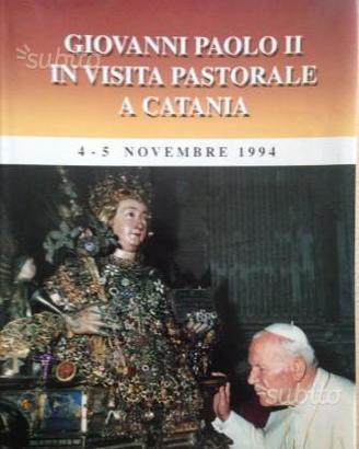 Giovanni paolo ii a catania 4-5 novembre 1994