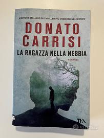 Donato Carrisi - La ragazza nella nebbia
