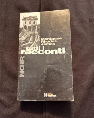 Tutti i racconti - M.R. James (Montague Rhodes J.)