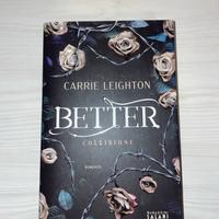 Better. Collisione di Carrie Leighton