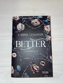 Better. Collisione di Carrie Leighton