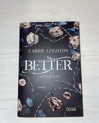 Better. Collisione di Carrie Leighton