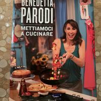 Libro Mettiamoci a cucinare di Benedetta Parodi