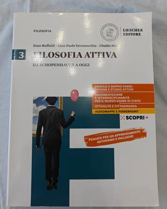 Filosofia attiva 3, da Schopenhauer a oggi.