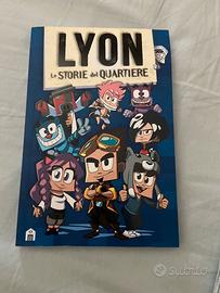 Le storie del quartiere Lyon