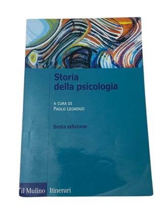Storia della Psicologia di Paolo Legrenzi 6ª Ed.