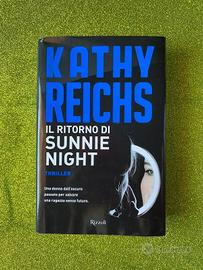 Thriller di Kathy Reichs Il ritorno di Sunnie Nigh