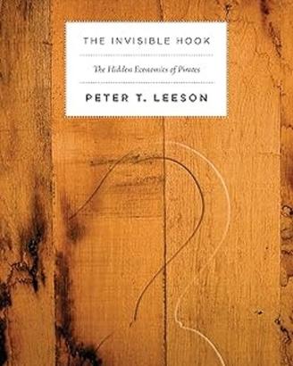 The Invisible Hook: The Hidden Economics of Pirate