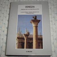 LIBRO VENEZIA INTINERARI PER LA STORIA DELLA CITTÀ