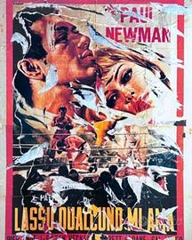 Mimmo Rotella, Lassù qualcuno mi ama, P.A. 100x70