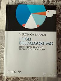 I figli dell’algoritmo - Veronica Barassi