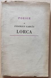 Poesie di F. G. Lorca, Guanda1952, Trad.ne di C Bo