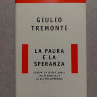 Libro - La paura e la speranza (Giulio Tremonti)