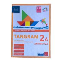 TANGRAM 2A (Aritmetica) + 2B (Geometria)+ Quaderno