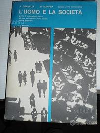 A. Granella L'uomo e la società - Le Monnier -1965