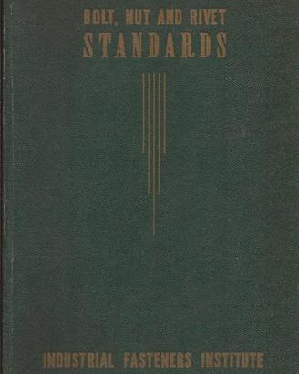 Pubblicazione Bolt,Nut and Rivet Standards