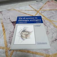Vie di accesso in chirurgia urologica 