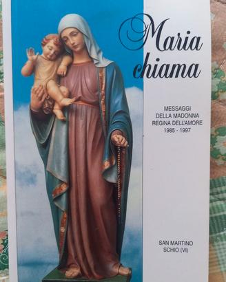 Maria chiama - messaggi della Madonna Regina dell'