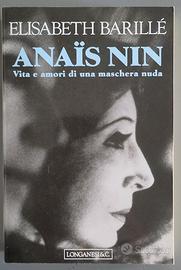 Elisabeth Barillé, Anaïs Nin - Longanesi 1993