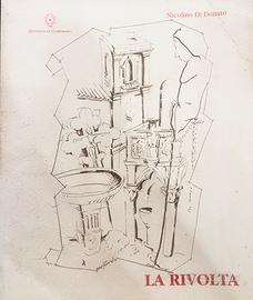 Libro - La Rivolta - Nicolino Di Donato