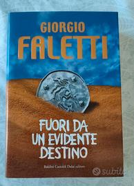 Fuori da un evidente destino - Giorgio Faletti