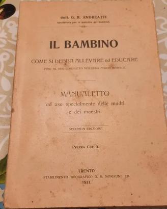 Libro antico 1911 Il Bambino – Trento