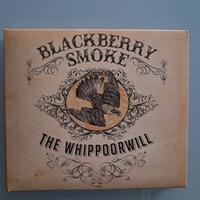 Blackberry Smoke: The Whippoorwill ( 2012 ) CD