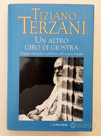 Un altro giro di giostra Tiziano Terzani Ed.Longan