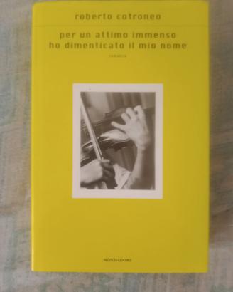 Roberto cotroneo " per un attimo immenso.....