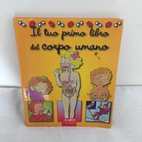 Il tuo primo libro del corpo umano