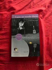 Canto un mondo libero