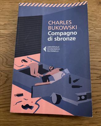 Compagno di sbronze- bukowski