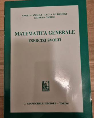 Matematica generale Esercizi svolti 