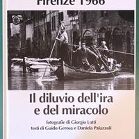 Firenze 1966, il diluvio dell'ira e del miracolo