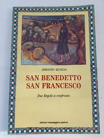 San Benedetto e San Francesco. Due Regole a confro