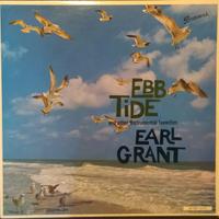 Earl Grant: Ebb Tide And Other Instrumental Favori
