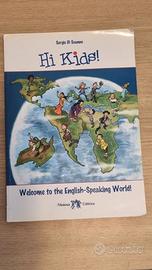 Hi Kids! Inglese per la scuola media 9788864320854
