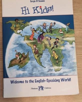 Hi Kids! Inglese per la scuola media 9788864320854