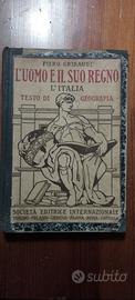"L'UOMO E IL SUO REGNO. Testo di Geografia. L