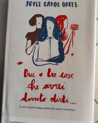 Due o tre cose che avrei dovuto dirti...