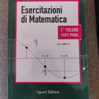 Esercitazioni di Matematica 1° volume parte prima