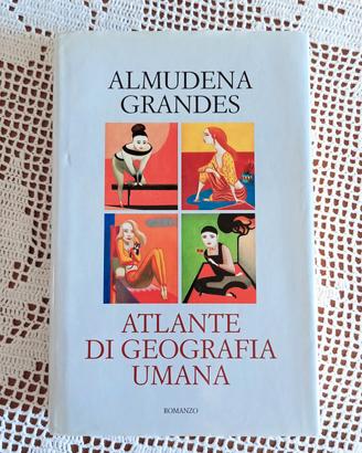 "Atlante di geografia umana" di Almudena Grandes 