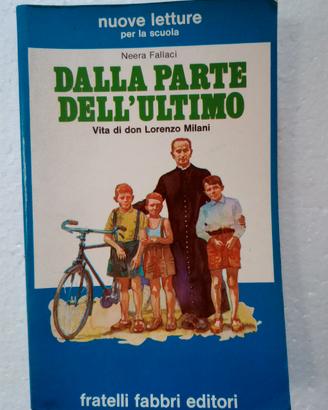Due Romanzi"Dalla parte dell'Ultimo"e il"Fratello"