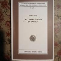 Libro La compravendita in danno di Andrea Mora 